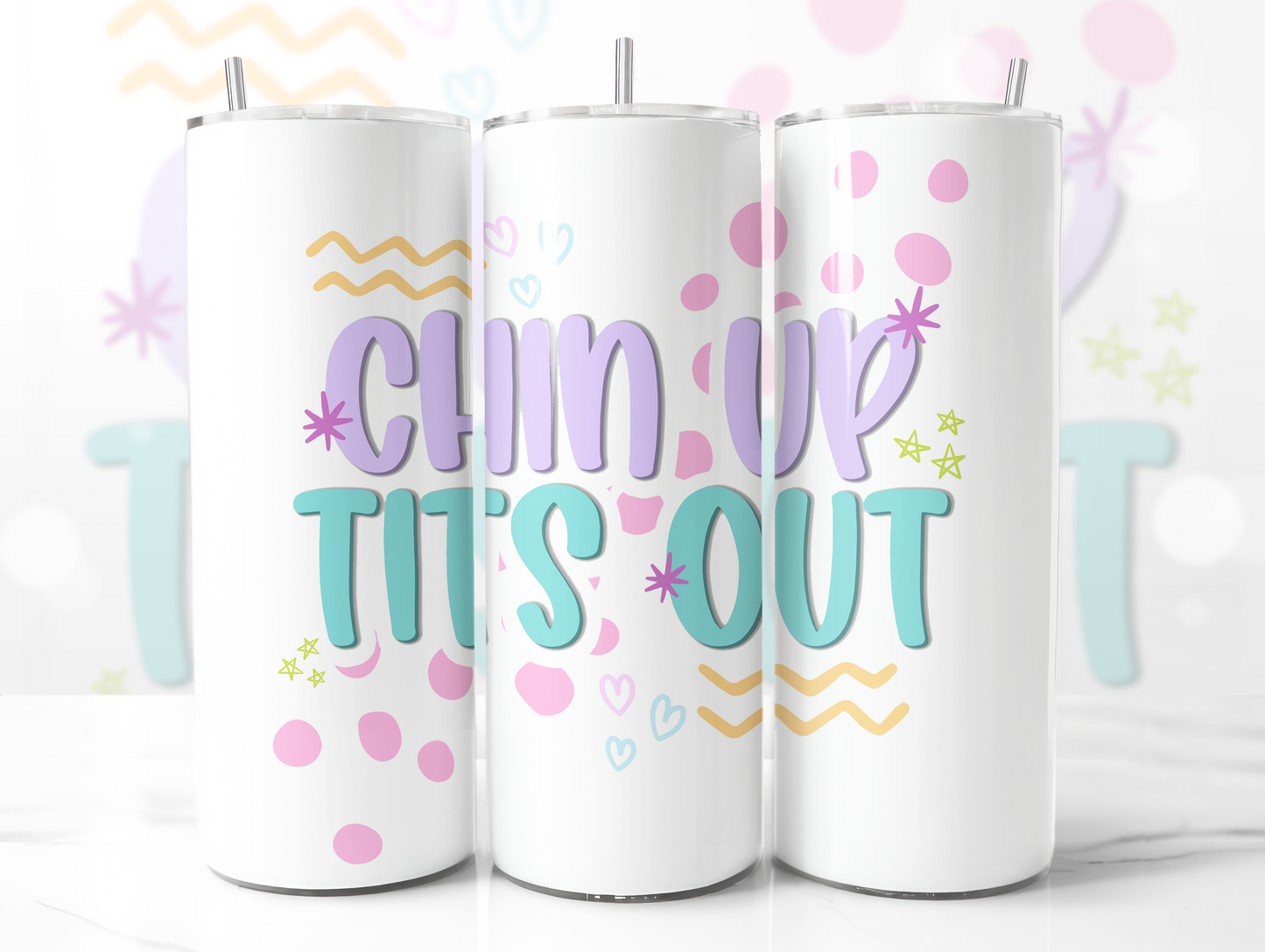 Chin Up Tits Out Skinny Tumbler