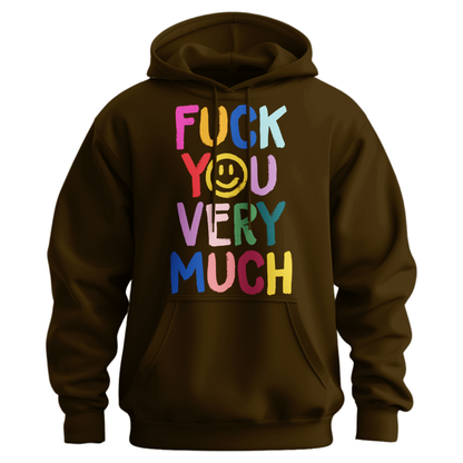 Fuck You Very Much Hoodie