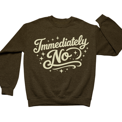 Immediately No Crewneck