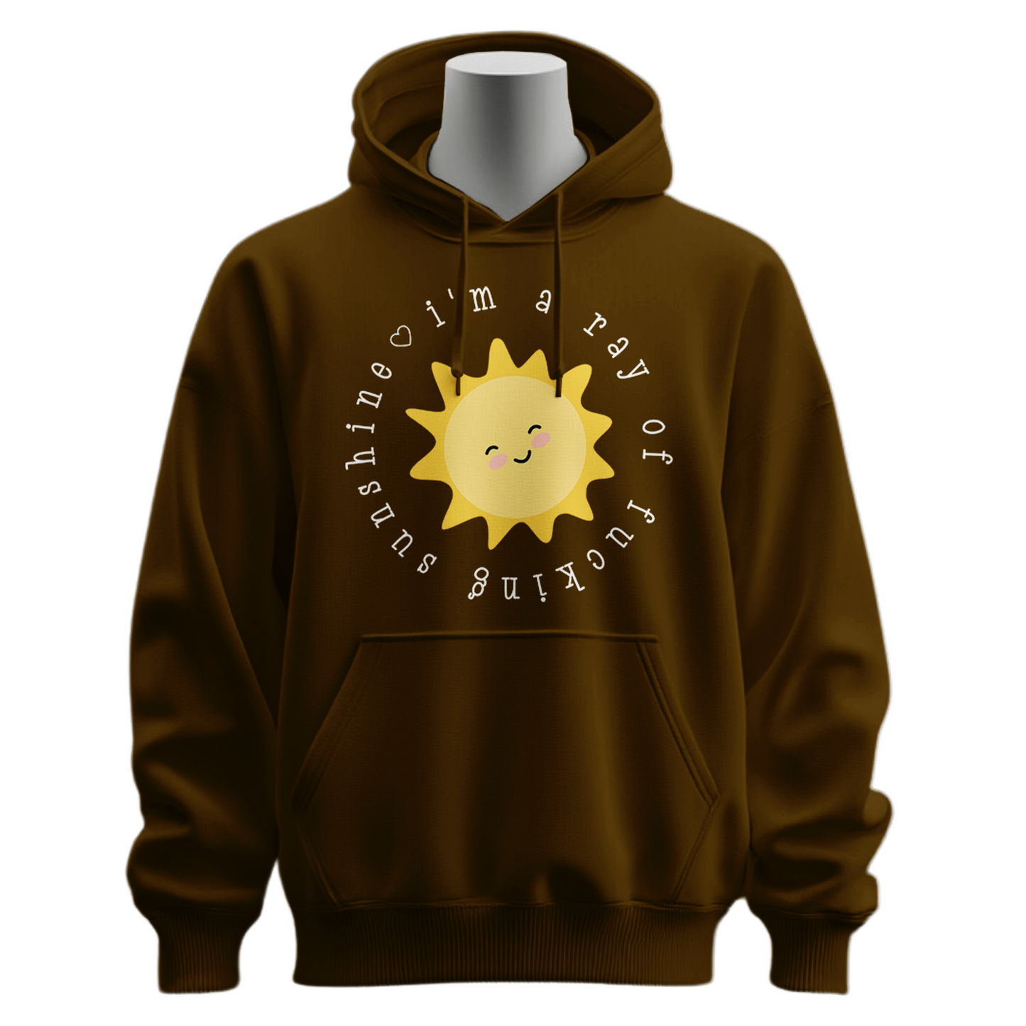 I'm A Ray Of Fucking Sunshine Hoodie