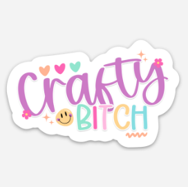 Crafty Bitch Sticker