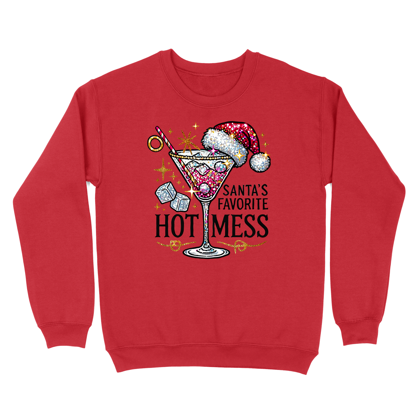 Santa's Favorite Hot Mess Crewneck