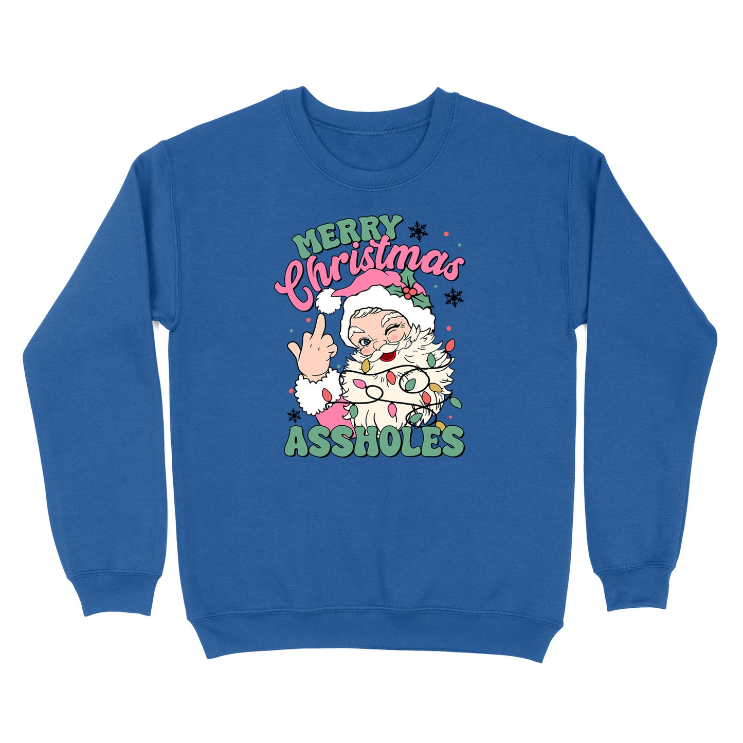 Merry Christmas Assholes Crewneck