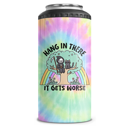 Hang In There It Gets Worse 4 in 1 Can Cooler