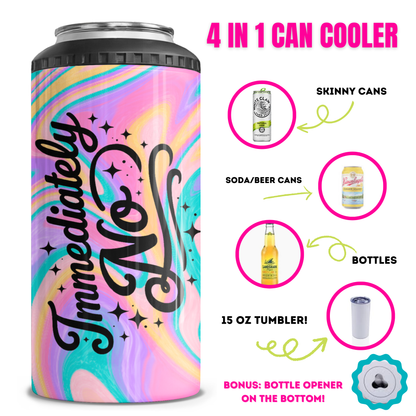 Immediately No 4 in 1 Can Cooler