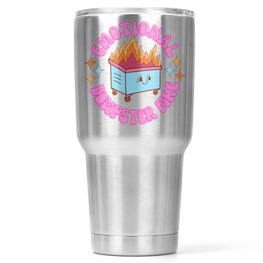 Emotional Dumpster Fire 30 Oz Wide Tumbler