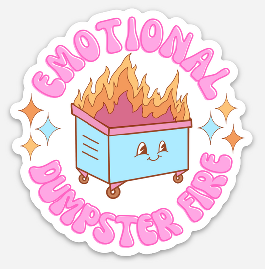 Emotional Dumpster FIre Vinyl Sticker