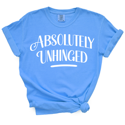 Absolutely Unhinged TShirt (Offical Lyndseydotw Merch)