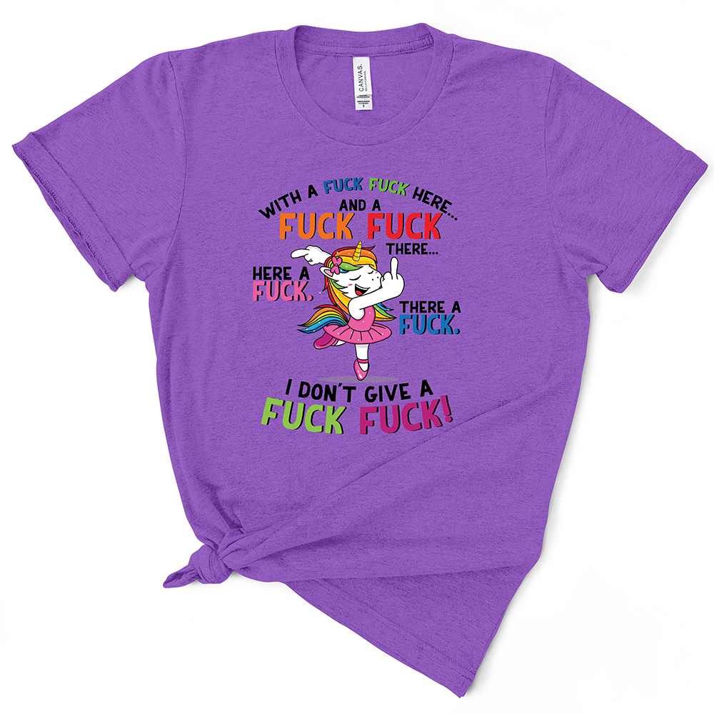 Fuck Fuck Here Unicorn Tshirt