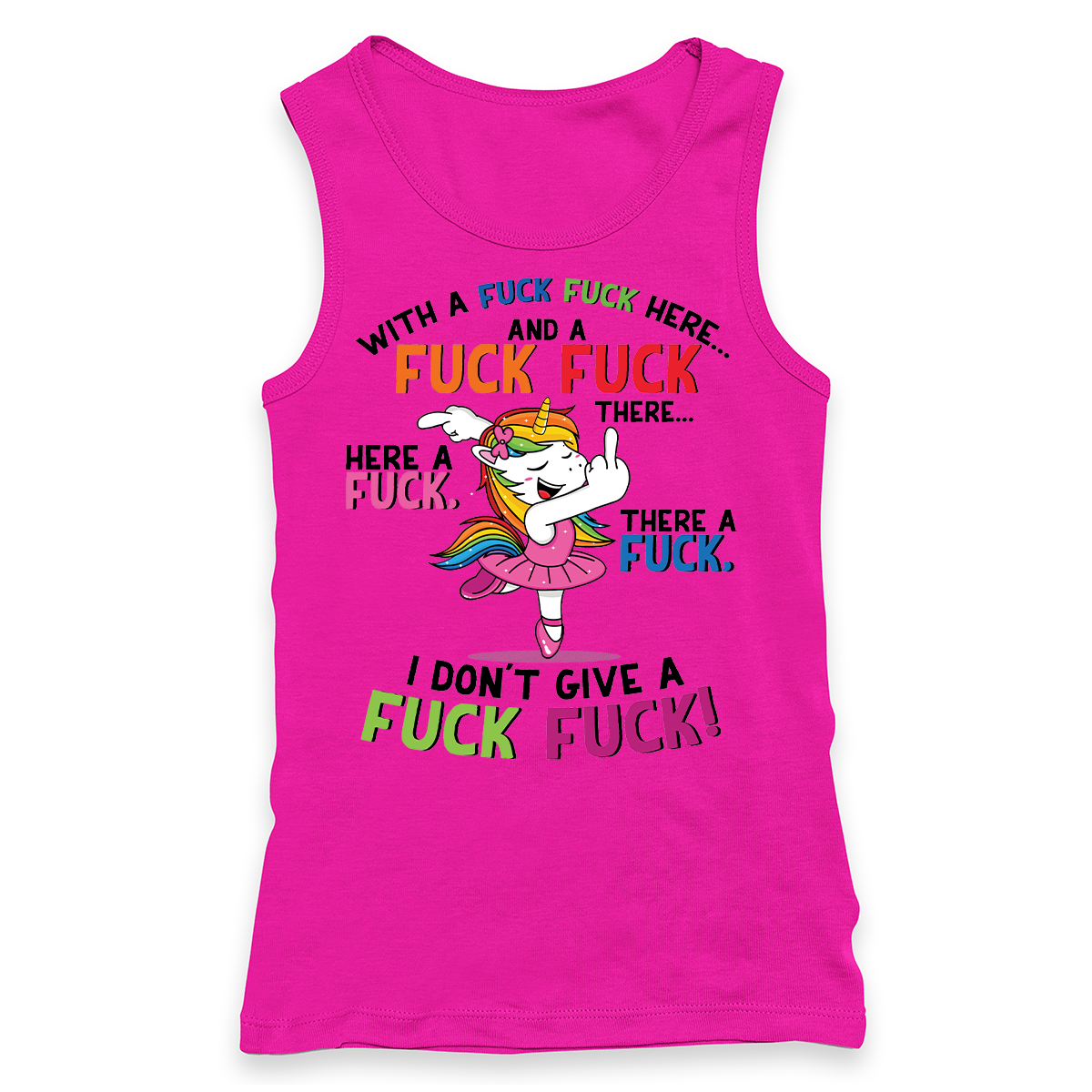 Fuck Fuck Here Unicorn Racerback Tank