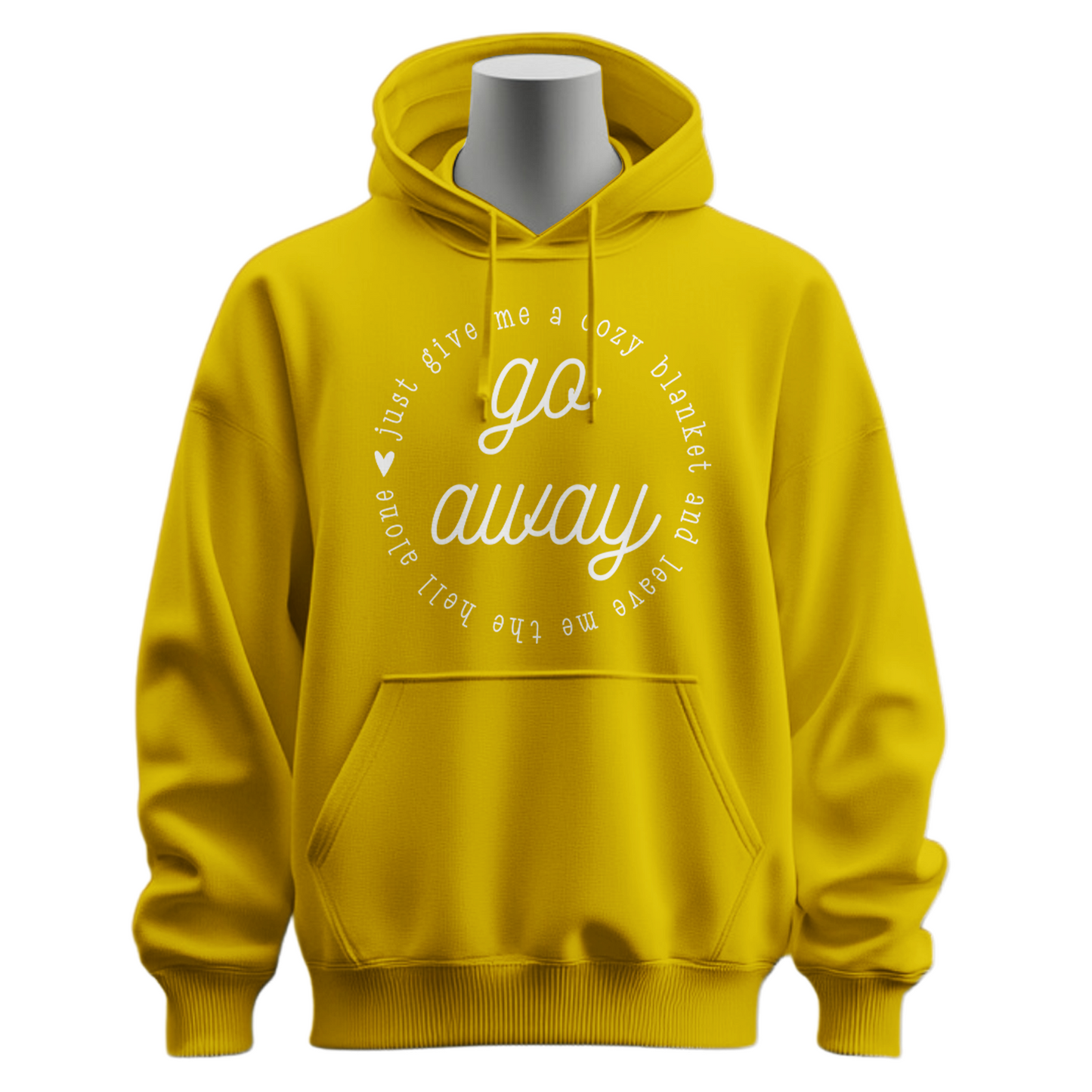 Go Away Hoodie