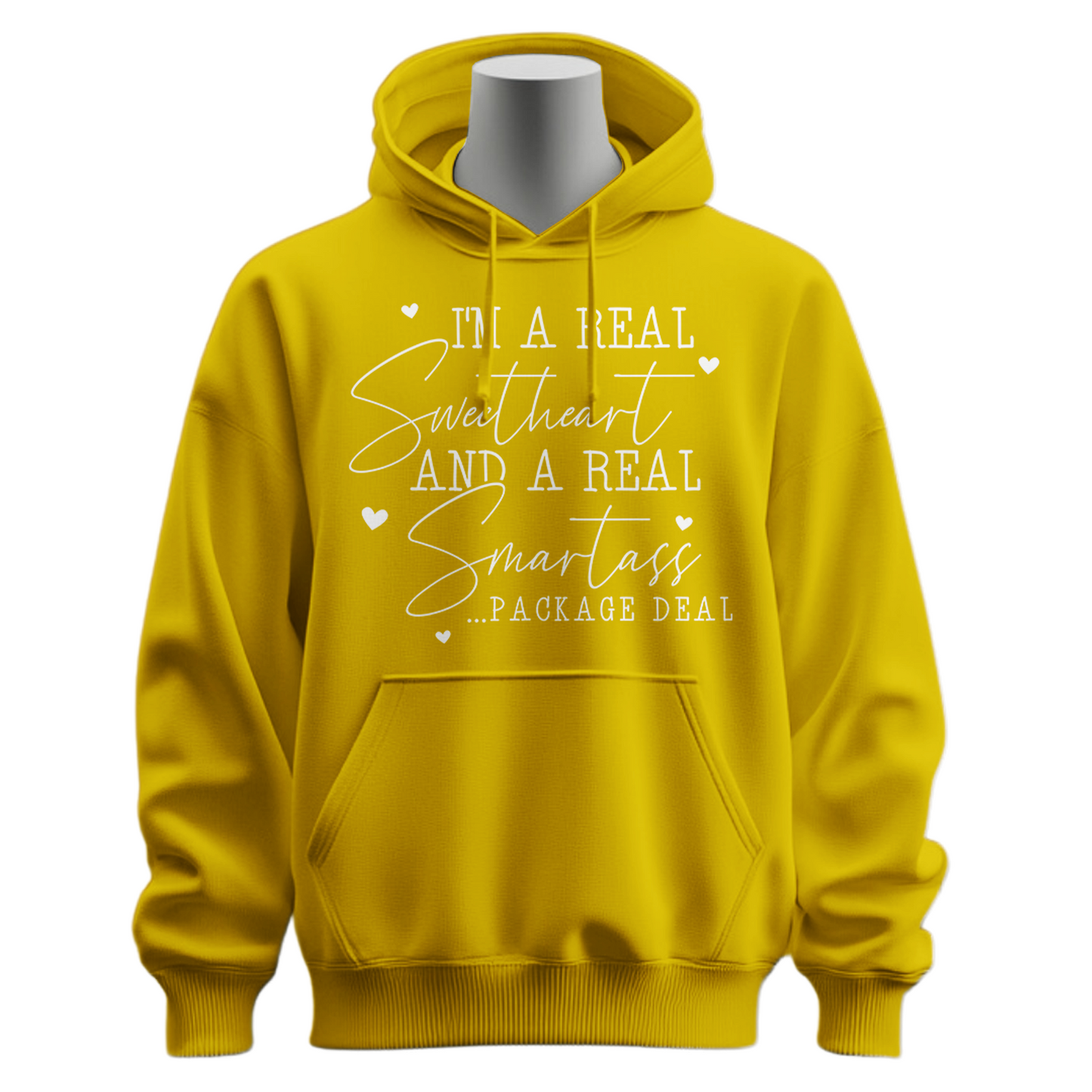 I'm A Real Sweetheart & Smartass Hoodie