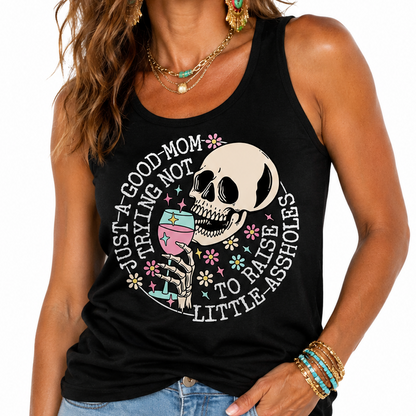 Just A Good Mom Trying Not To Raise Assholes Racerback Tank