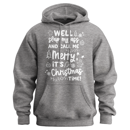 Slap My Ass And Call Me Merry Hoodie