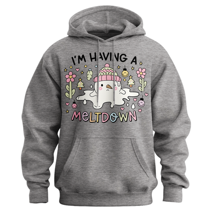 I'm Having A Meltdown Snowman Hoodie