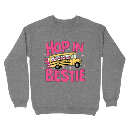 Hop In Bestie Struggle Bus Crewneck