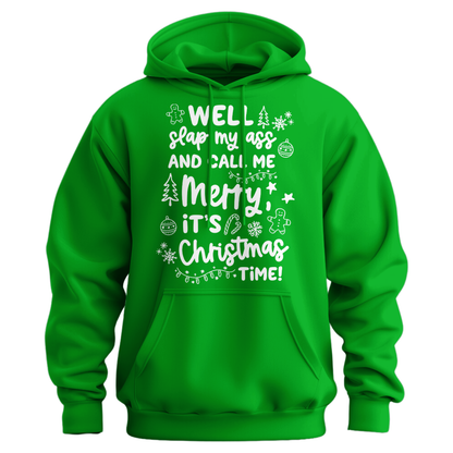 Slap My Ass And Call Me Merry Hoodie