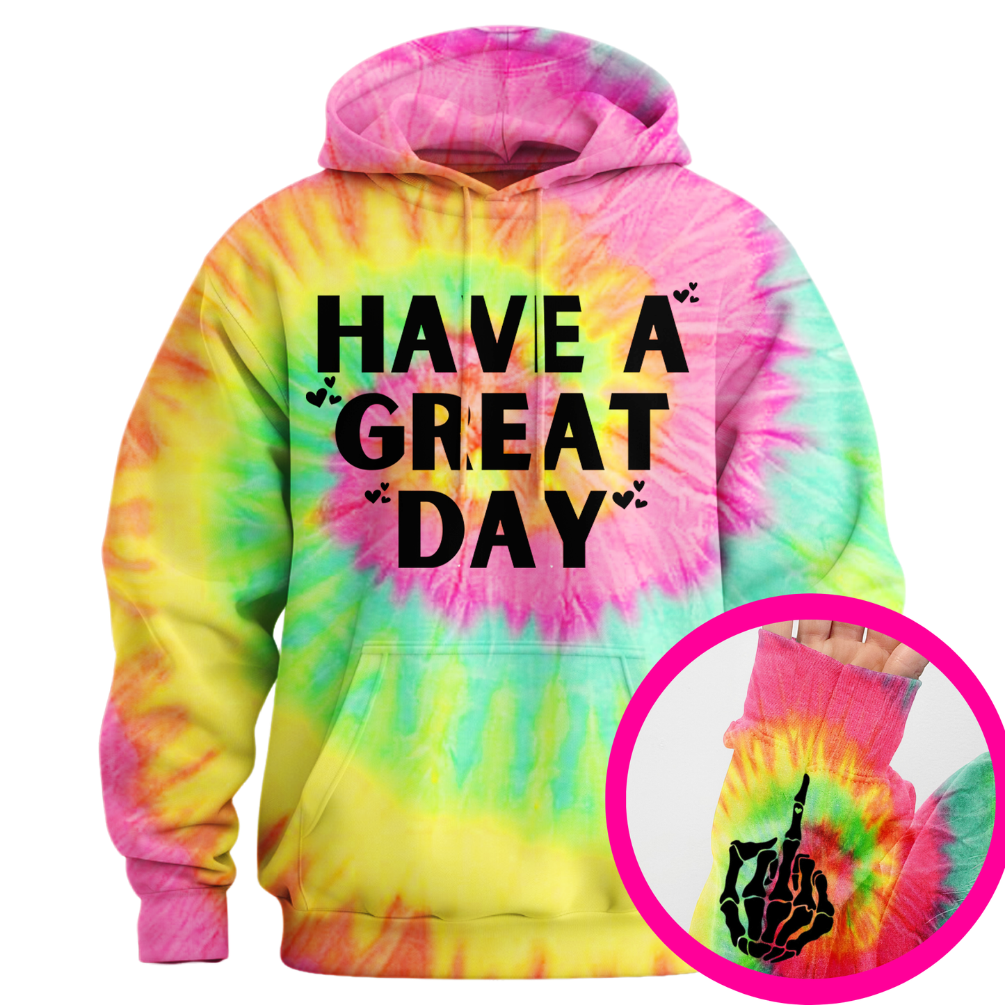 Have A Great Day Skeleton Middle Finger Hoodie