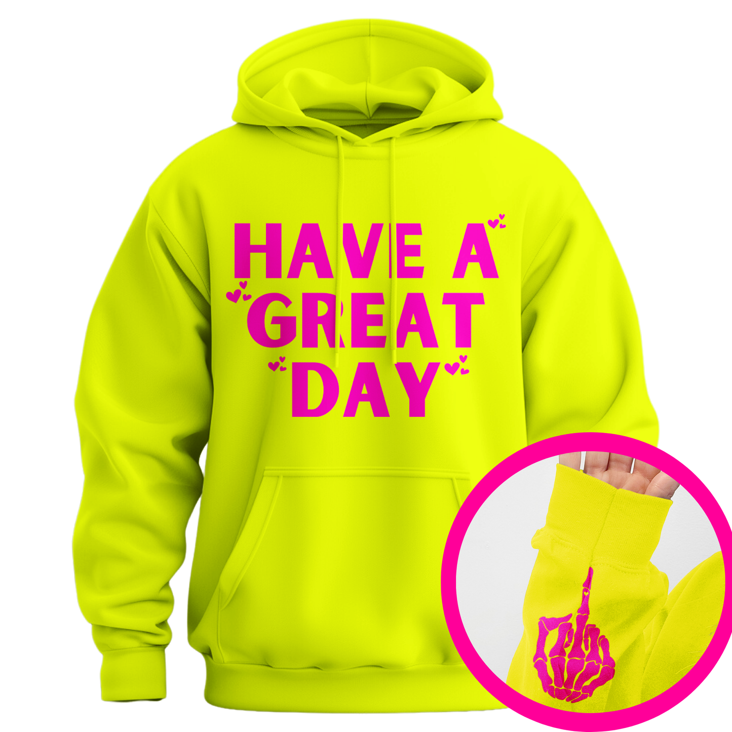 Have A Great Day Skeleton Middle Finger Hoodie