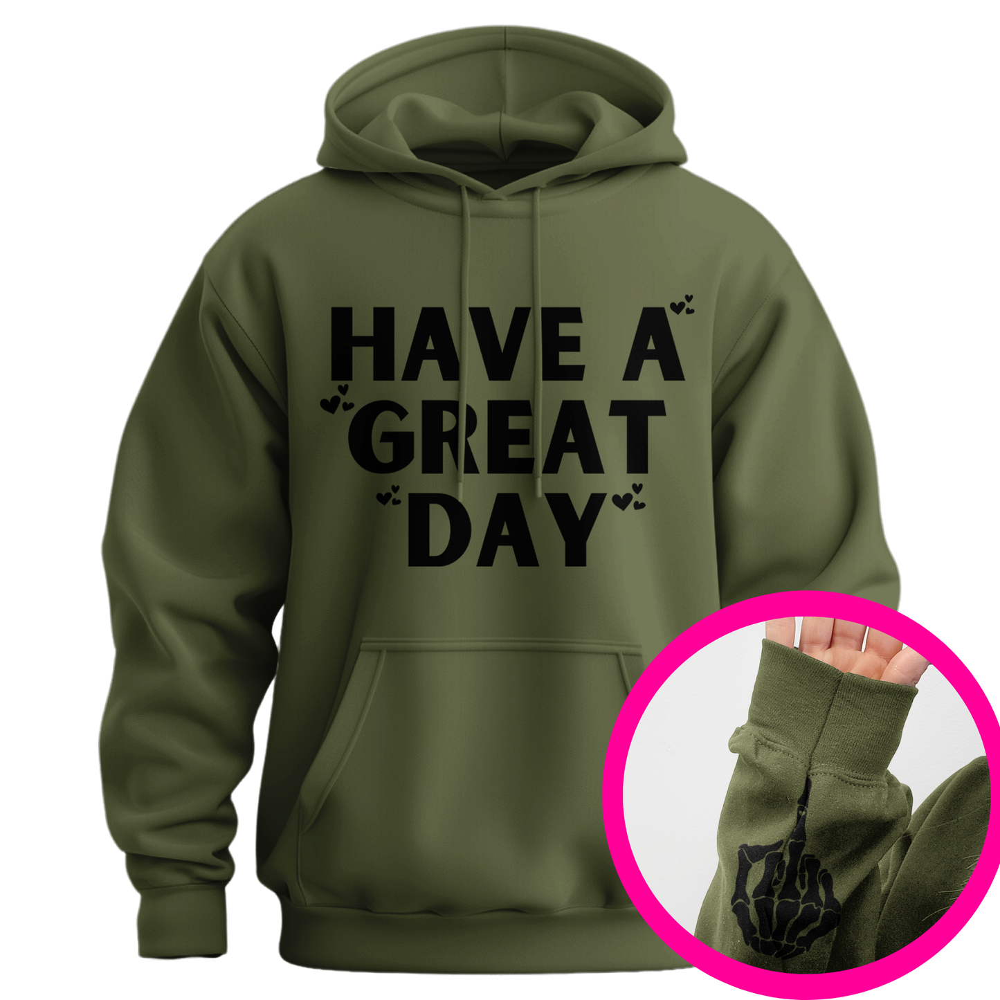 Have A Great Day Skeleton Middle Finger Hoodie