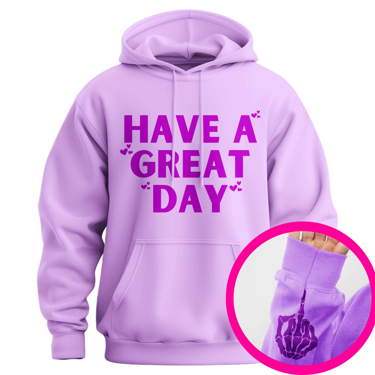 Have A Great Day Skeleton Middle Finger Hoodie