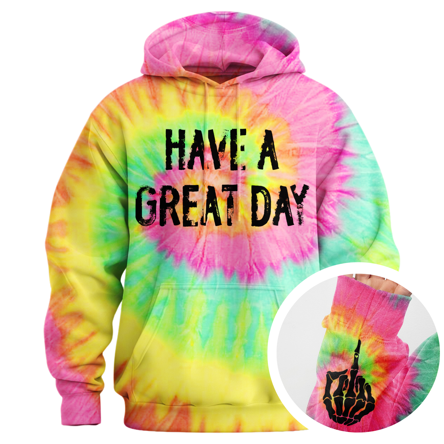 Have A Great Day Middle Finger Hoodie (Distressed)