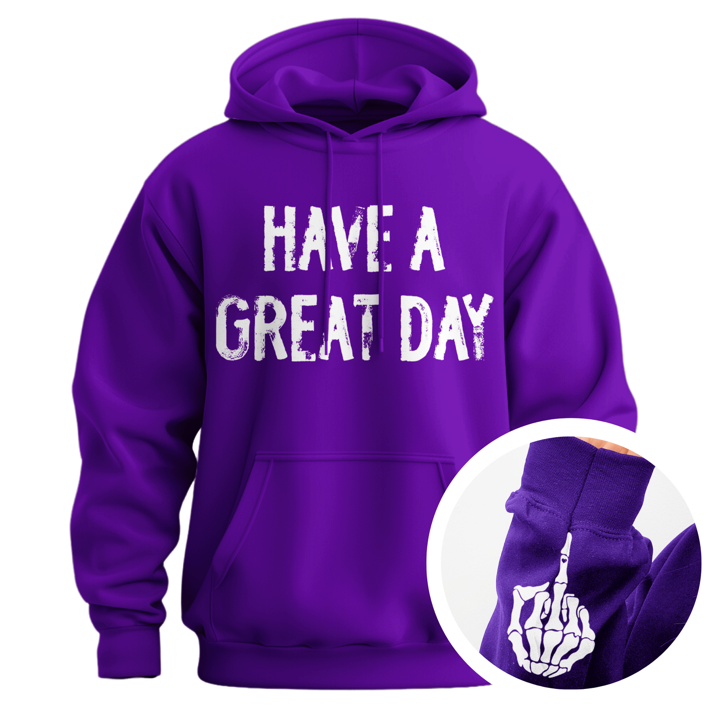 Have A Great Day Middle Finger Hoodie (Distressed)