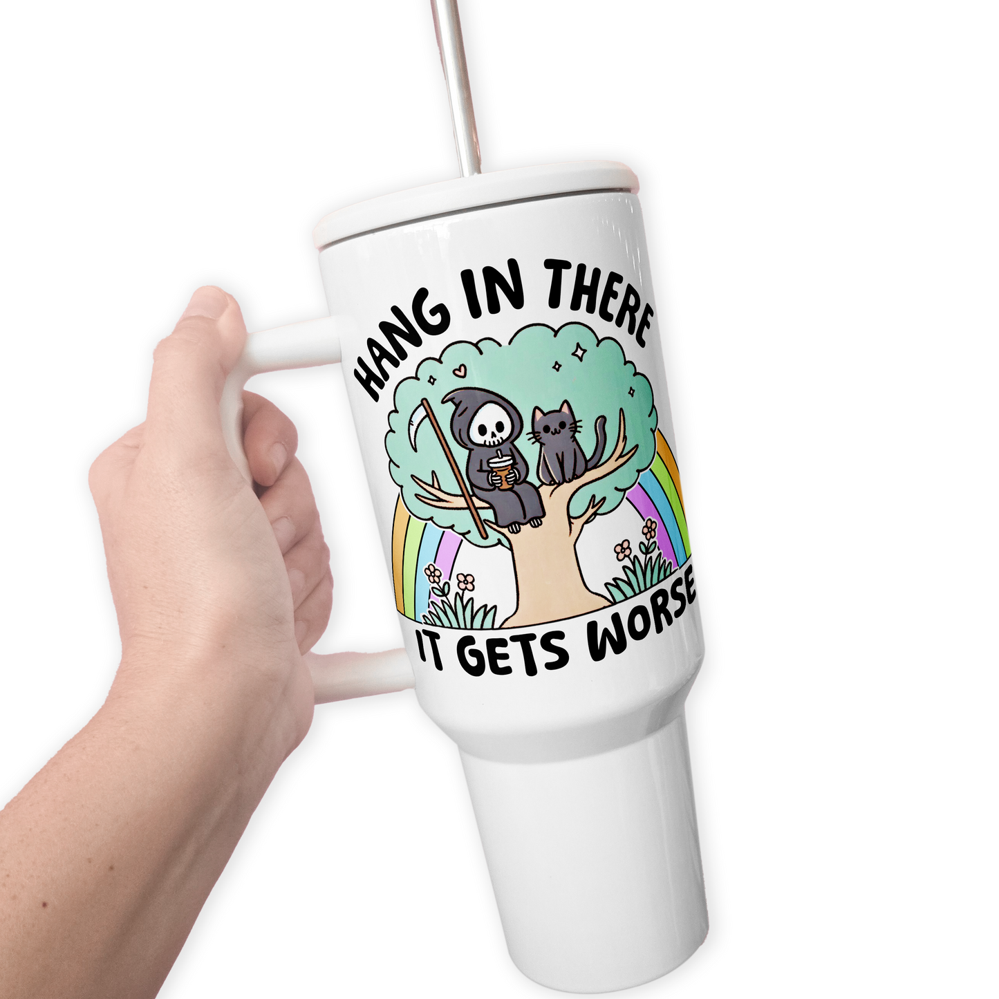 Hang In There 40 Oz Tumbler