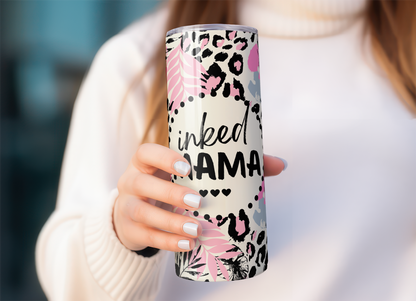 Inked Mama Skinny Tumbler