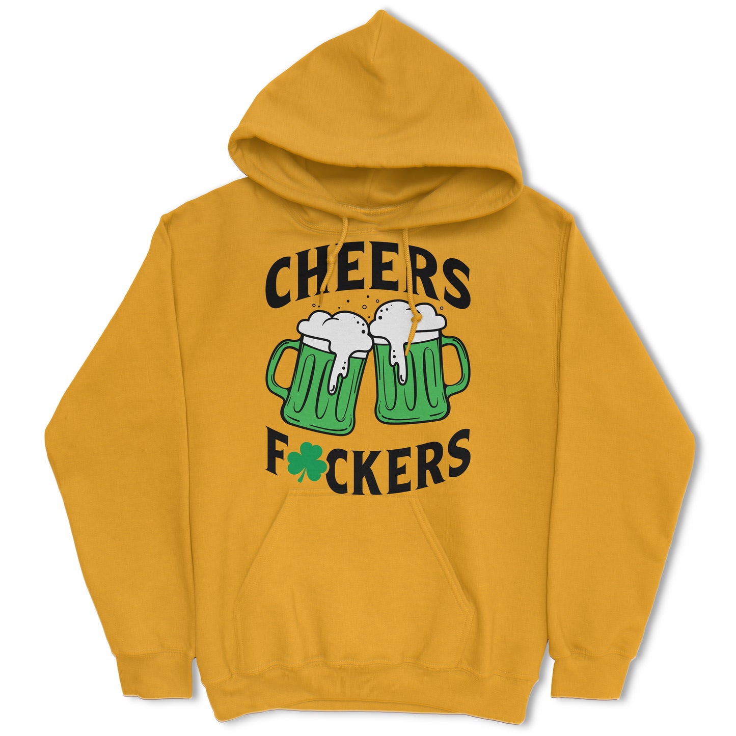 Cheers Fuckers Hoodie