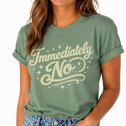 Immediately No TShirt