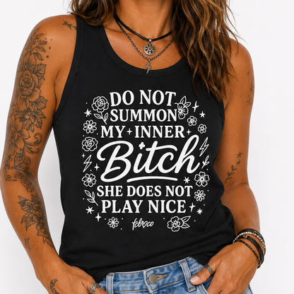Do Not Summon My Inner Bitch Racerback Tank