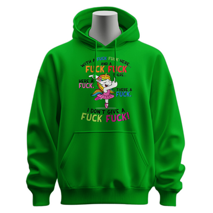 Fuck Fuck Here Unicorn Hoodie