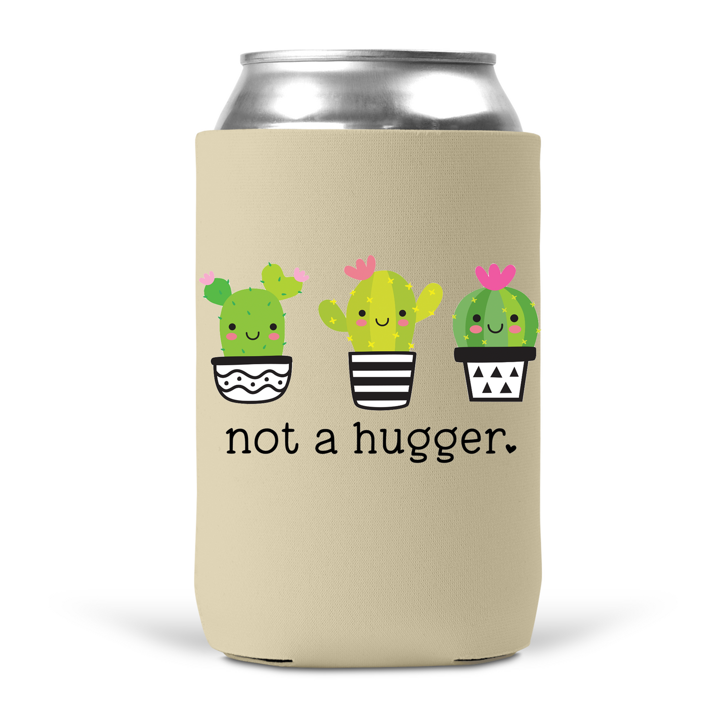 Not A Hugger Koozie
