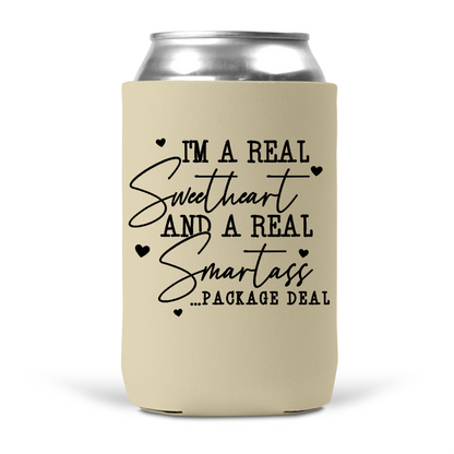 I'm A Real Sweetheart and Smartass Package Deal Koozie