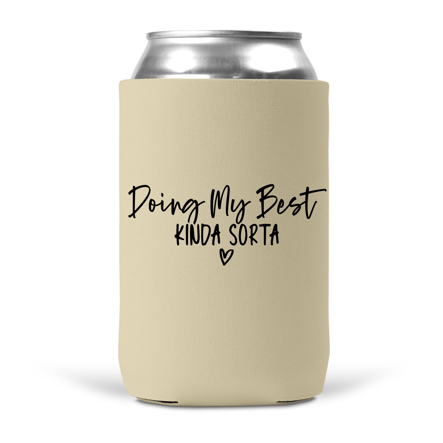 Doin My Best Koozie