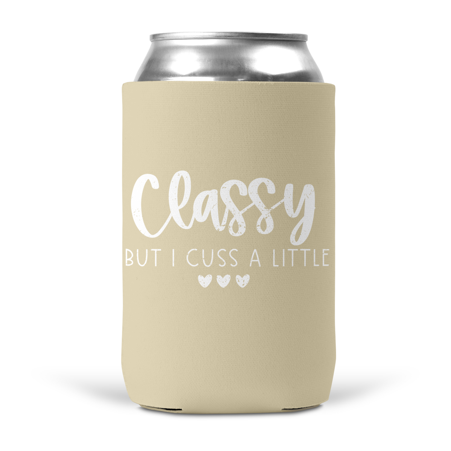 Classy But I Cuss A Little Koozie