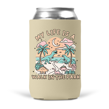 My Life Is A Walk In The Park Koozie