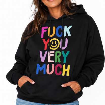 Fuck You Very Much Hoodie