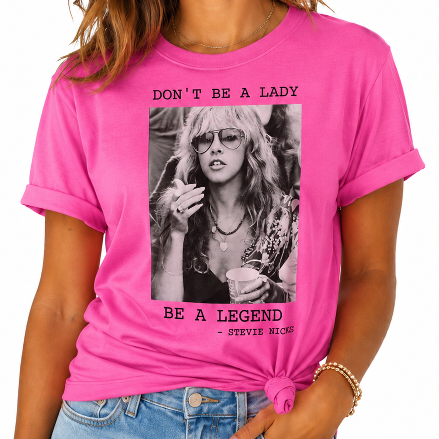 Don't Be A Lady Be A Legend Stevie Nicks TShirt