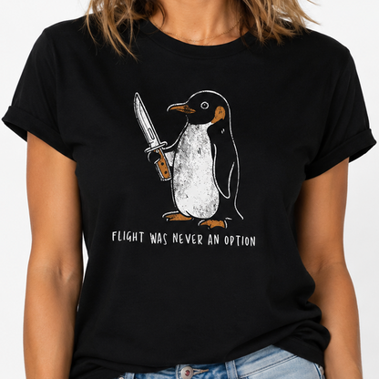 Flight Was Never An Option TShirt