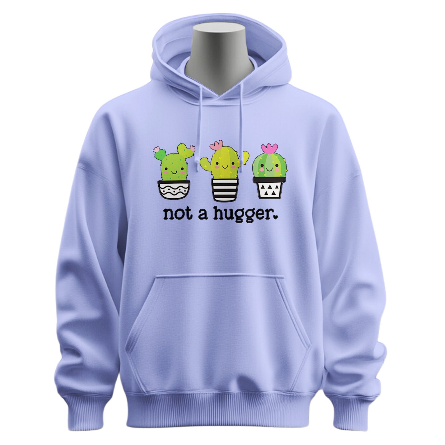 Not A Hugger Hoodie