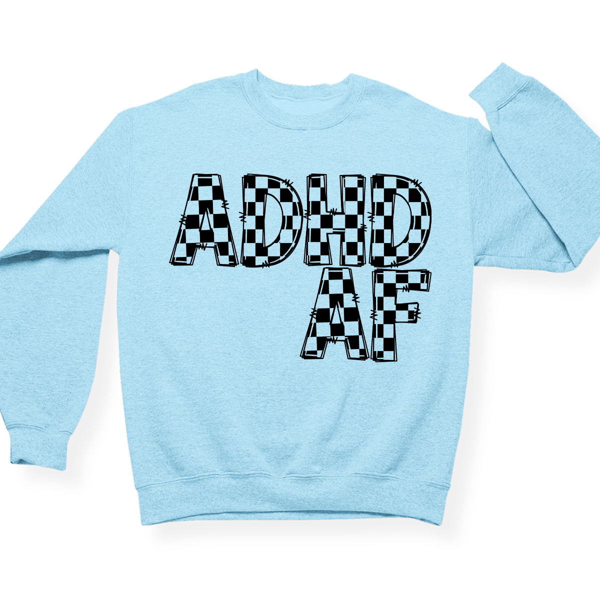 ADHD AF Crewneck (Official Lyndseydotw Merch)