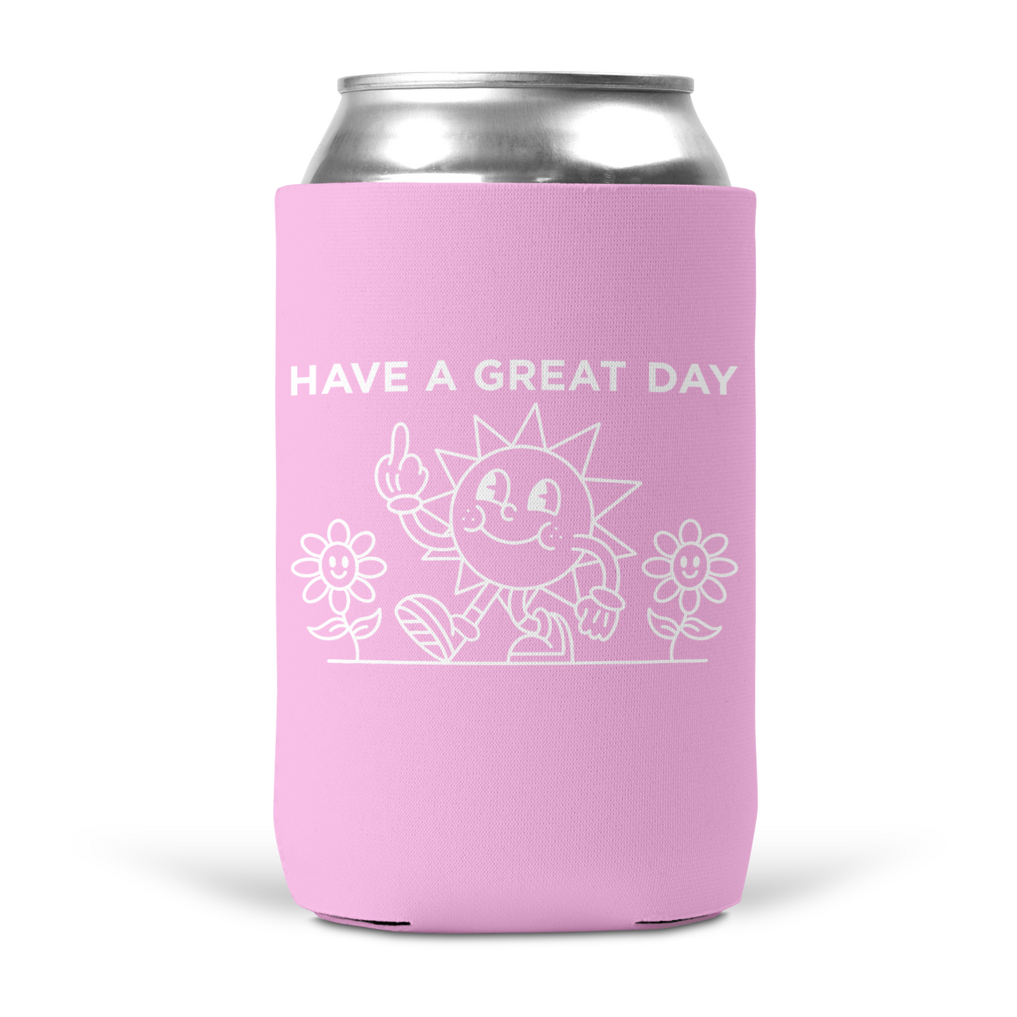 Have A Great Day Koozie