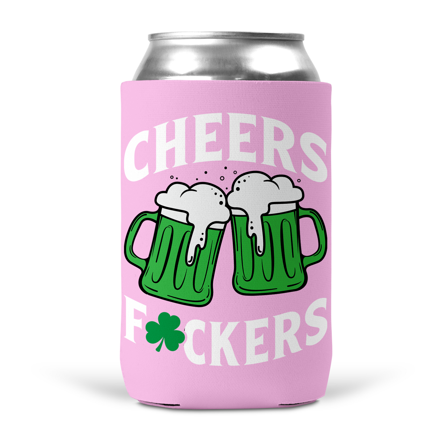 Cheers Fuckers Koozie