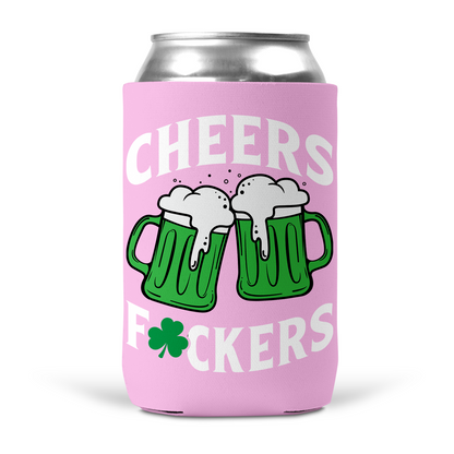 Cheers Fuckers Koozie