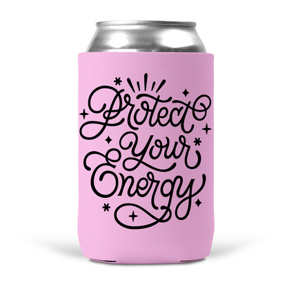 Protect Your Energy Koozie