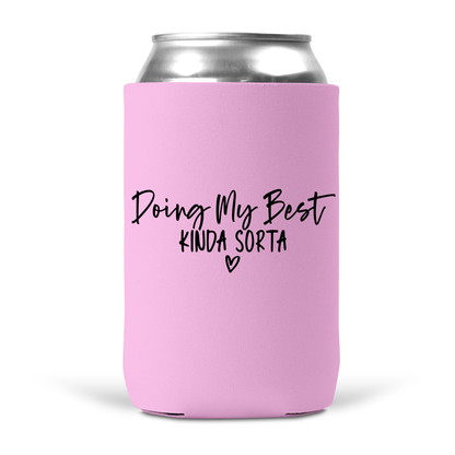 Doin My Best Koozie