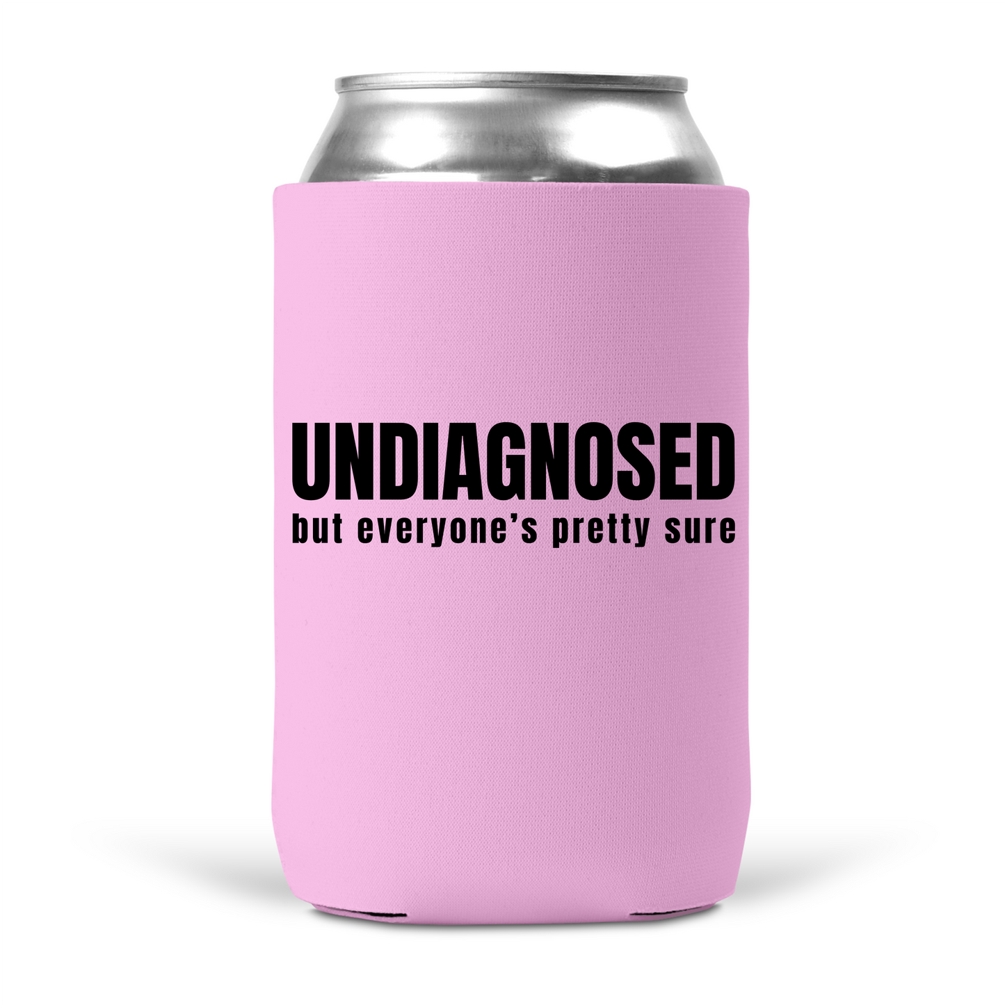 UNDIAGNOSED Koozie