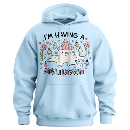 I'm Having A Meltdown Snowman Hoodie